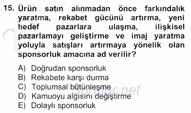 Sporda Sponsorluk 2012 - 2013 Ara Sınavı 15.Soru