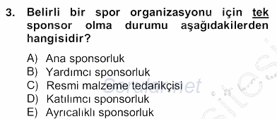 Sporda Sponsorluk 2012 - 2013 Ara Sınavı 3.Soru