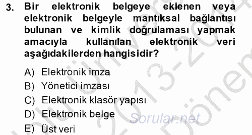 Dosyalama Arşivleme 2013 - 2014 Dönem Sonu Sınavı 3.Soru