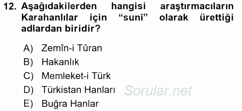 İlk Müslüman Türk Devletleri 2015 - 2016 Ara Sınavı 12.Soru