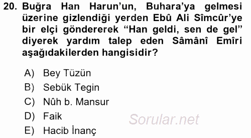 İlk Müslüman Türk Devletleri 2015 - 2016 Ara Sınavı 20.Soru