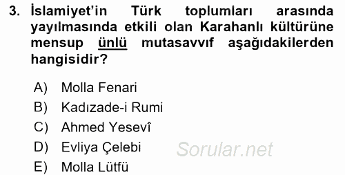 İlk Müslüman Türk Devletleri 2015 - 2016 Ara Sınavı 3.Soru
