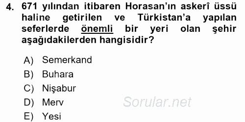 İlk Müslüman Türk Devletleri 2015 - 2016 Ara Sınavı 4.Soru