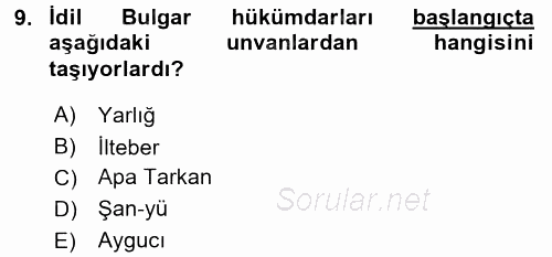 İlk Müslüman Türk Devletleri 2015 - 2016 Ara Sınavı 9.Soru