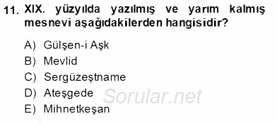XIX. Yüzyıl Türk Edebiyatı 2013 - 2014 Dönem Sonu Sınavı 11.Soru