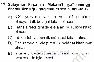 XIX. Yüzyıl Türk Edebiyatı 2013 - 2014 Dönem Sonu Sınavı 19.Soru