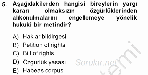 İnsan Hakları Ve Kamu Özgürlükleri 2014 - 2015 Ara Sınavı 5.Soru