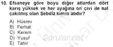 Türk Edebiyatının Mitolojik Kaynakları 2012 - 2013 Dönem Sonu Sınavı 10.Soru