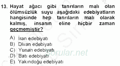 Türk Edebiyatının Mitolojik Kaynakları 2012 - 2013 Dönem Sonu Sınavı 13.Soru