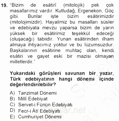 Türk Edebiyatının Mitolojik Kaynakları 2012 - 2013 Dönem Sonu Sınavı 19.Soru