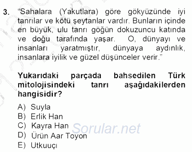 Türk Edebiyatının Mitolojik Kaynakları 2012 - 2013 Dönem Sonu Sınavı 3.Soru