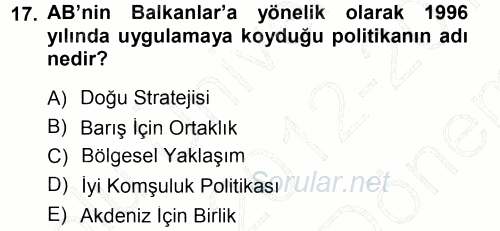 Balkanlar´da Siyaset 2012 - 2013 Dönem Sonu Sınavı 17.Soru
