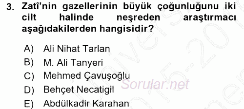 XVI. Yüzyıl Türk Edebiyatı 2015 - 2016 Dönem Sonu Sınavı 3.Soru