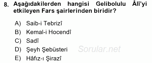 XVI. Yüzyıl Türk Edebiyatı 2015 - 2016 Dönem Sonu Sınavı 8.Soru