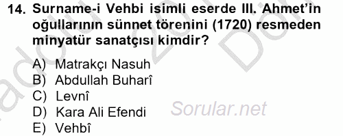 Ortaçağdan Günümüze Anadolu Uygarlıkları 2014 - 2015 Dönem Sonu Sınavı 14.Soru