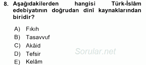 Türk İslam Edebiyatı 2017 - 2018 Ara Sınavı 8.Soru