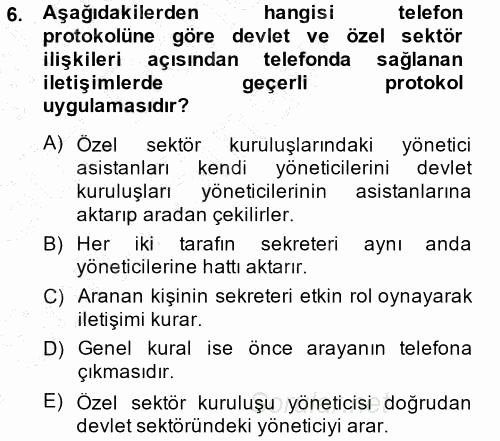 Yönetici Asistanlığı 2013 - 2014 Dönem Sonu Sınavı 6.Soru