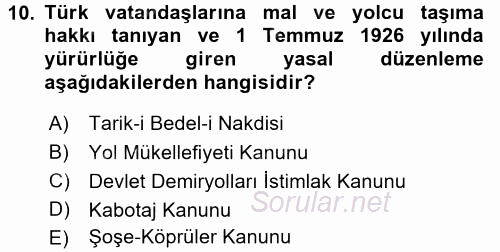 Türkiye Cumhuriyeti İktisat Tarihi 2015 - 2016 Ara Sınavı 10.Soru
