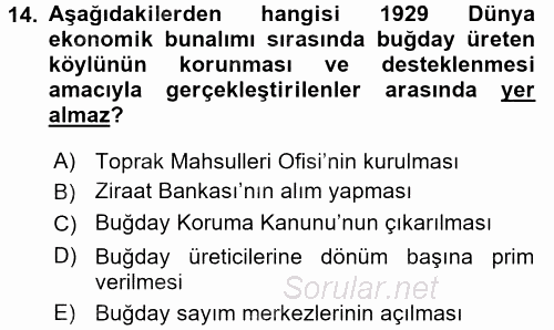 Türkiye Cumhuriyeti İktisat Tarihi 2015 - 2016 Ara Sınavı 14.Soru