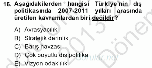 Türk Dış Politikası 2 2013 - 2014 Dönem Sonu Sınavı 16.Soru