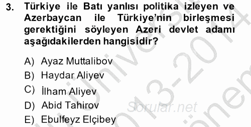 Türk Dış Politikası 2 2013 - 2014 Dönem Sonu Sınavı 3.Soru