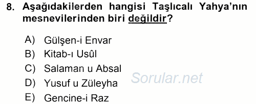 XVI. Yüzyıl Türk Edebiyatı 2017 - 2018 Dönem Sonu Sınavı 8.Soru