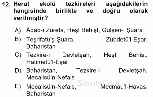 Eski Türk Edebiyatının Kaynaklarından Şair Tezkireleri 2015 - 2016 Ara Sınavı 12.Soru