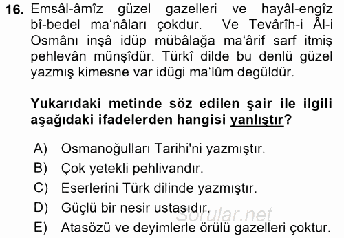 Eski Türk Edebiyatının Kaynaklarından Şair Tezkireleri 2015 - 2016 Ara Sınavı 16.Soru