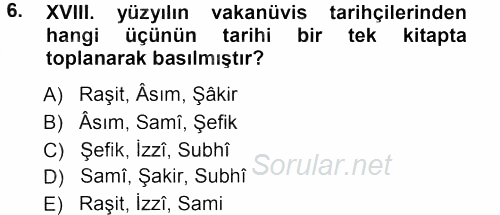 XVIII. Yüzyıl Türk Edebiyatı 2012 - 2013 Dönem Sonu Sınavı 6.Soru