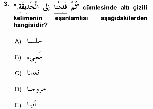Arapça 2 2015 - 2016 Tek Ders Sınavı 3.Soru