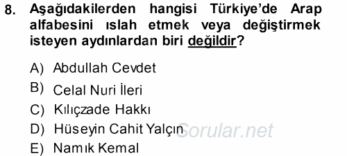 Çağdaş Türk Edebiyatları 1 2013 - 2014 Ara Sınavı 8.Soru