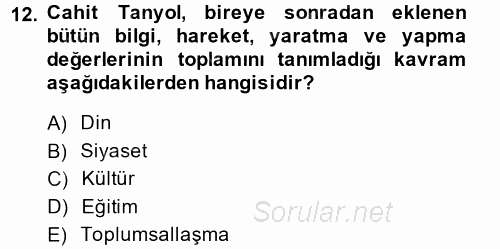 Türk Sosyologları 2014 - 2015 Dönem Sonu Sınavı 12.Soru