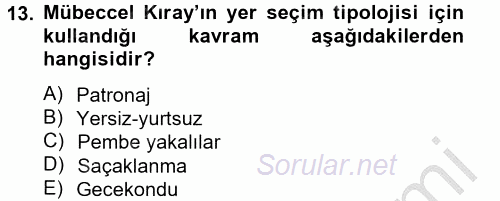 Türk Sosyologları 2014 - 2015 Dönem Sonu Sınavı 13.Soru