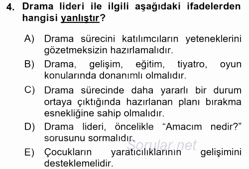 Çocuk Ve Drama 2016 - 2017 Dönem Sonu Sınavı 4.Soru