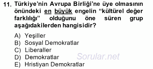 Türk Dış Politikası 2 2013 - 2014 Tek Ders Sınavı 11.Soru