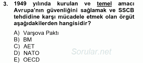 Türk Dış Politikası 2 2013 - 2014 Tek Ders Sınavı 3.Soru