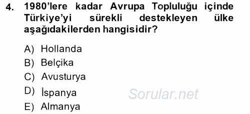 Türk Dış Politikası 2 2013 - 2014 Tek Ders Sınavı 4.Soru