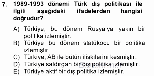 Türk Dış Politikası 2 2013 - 2014 Tek Ders Sınavı 7.Soru