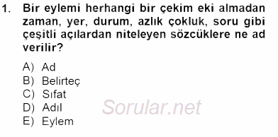 Türkçe Biçim Bilgisi 2014 - 2015 Dönem Sonu Sınavı 1.Soru