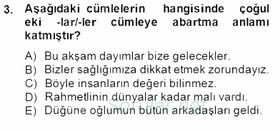 Türkçe Biçim Bilgisi 2014 - 2015 Dönem Sonu Sınavı 3.Soru