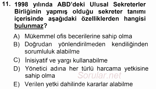 Yönetici Asistanlığı 2012 - 2013 Ara Sınavı 11.Soru