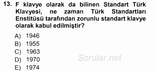 Yönetici Asistanlığı 2012 - 2013 Ara Sınavı 13.Soru