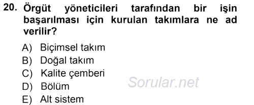 Yönetici Asistanlığı 2012 - 2013 Ara Sınavı 20.Soru