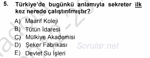 Yönetici Asistanlığı 2012 - 2013 Ara Sınavı 5.Soru