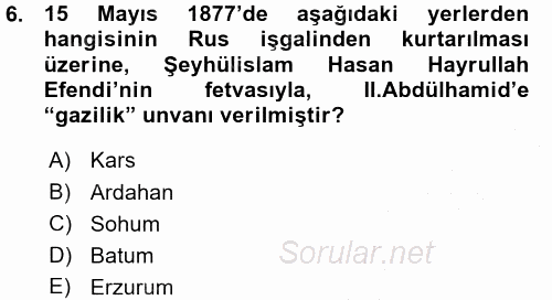 Osmanlı Tarihi (1876–1918) 2015 - 2016 Ara Sınavı 6.Soru