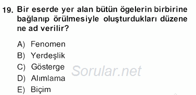 Yeni Türk Edebiyatına Giriş 2 2013 - 2014 Ara Sınavı 19.Soru