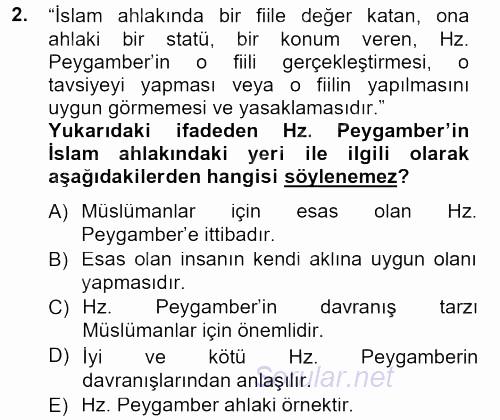 İslam Ahlak Esasları 2012 - 2013 Dönem Sonu Sınavı 2.Soru