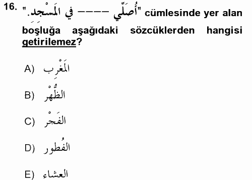 Arapça 2 2017 - 2018 Ara Sınavı 16.Soru