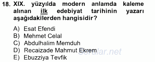 XIX. Yüzyıl Türk Edebiyatı 2014 - 2015 Tek Ders Sınavı 18.Soru