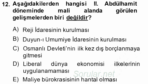 Türk İdare Tarihi 2013 - 2014 Dönem Sonu Sınavı 12.Soru